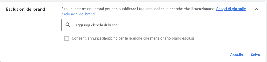 Crea campagne brand per chi ti conosce già.
Crea campagne prospecting per acquisire nuovi clienti (escludi elenchi di brand e brand query).